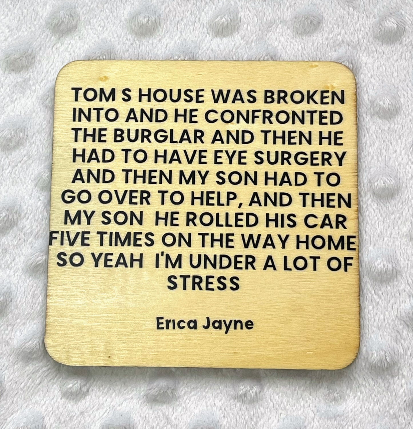 Tom's House Was Broken Into